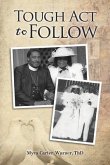 Tough Act to Follow (eBook, ePUB)
