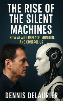 Cover The Rise of the Silent Machines (eBook, ePUB)