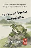 The Zen of Creative Imperfection (eBook, ePUB) The Zen of Creative Imperfection (eBook, ePUB)