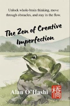 The Zen of Creative Imperfection (eBook, ePUB) Cover The Zen of Creative Imperfection (eBook, ePUB)