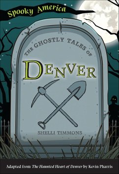 Cover The Ghostly Tales of Denver (eBook, ePUB)