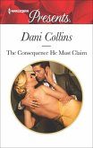 The Consequence He Must Claim (eBook, ePUB)