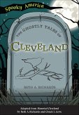The Ghostly Tales of Cleveland (eBook, ePUB) The Ghostly Tales of Cleveland (eBook, ePUB)
