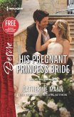 His Pregnant Princess Bride (eBook, ePUB)