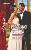 A Pregnancy Scandal (eBook, ePUB) A Pregnancy Scandal (eBook, ePUB)