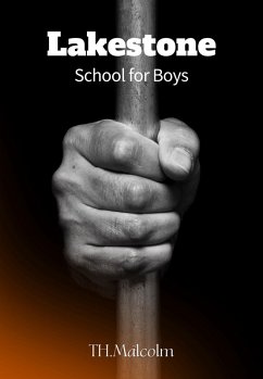 Cover Lakestone School for Boys (eBook, ePUB)