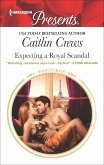 Expecting a Royal Scandal (eBook, ePUB) Expecting a Royal Scandal (eBook, ePUB)