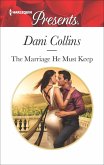 The Marriage He Must Keep (eBook, ePUB) The Marriage He Must Keep (eBook, ePUB)