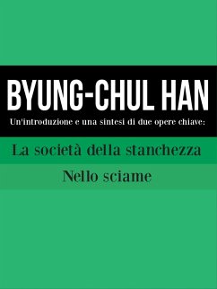 Byung-Chul Han: Un'introduzione e una sintesi di due opere chiave (eBook, PDF) - Cooltura