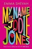 My Name is Jodie Jones (eBook, ePUB) My Name is Jodie Jones (eBook, ePUB)