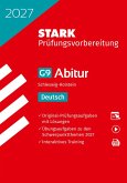 STARK Deutsch - Abitur 2027 Schleswig-Holstein - Prüfungsvorbereitung