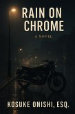 Rain on Chrome (eBook, ePUB) Rain on Chrome (eBook, ePUB)