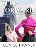Step Forward Overcoming Bullying In The Workplace (eBook, ePUB) Step Forward Overcoming Bullying In The Workplace (eBook, ePUB)