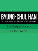 Byung Chul Han: An introduction and synthesis of two key works (eBook, PDF)