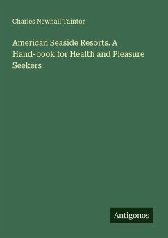 Cover American Seaside Resorts. A Hand-book for Health and Pleasure Seekers