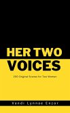 Her Two Voices (eBook, ePUB) Her Two Voices (eBook, ePUB)