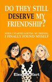 Do They Still Deserve My Friendship? (eBook, ePUB)