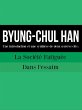 BYUNG-CHUL HAN : Une introduction et... - Bild 1