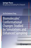 Biomolecules' Conformational Changes Studied by Simulations and Enhanced Sampling Biomolecules' Conformational Changes Studied by Simulations and Enhanced Sampling