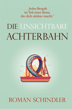 Cover Die unsichtbare Achterbahn