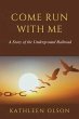Come Run With Me (eBook, ePUB) - Bild 1