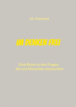 Im Denken frei