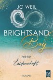 Brightsand Bay - Zeit für Leidenschaft Brightsand Bay - Zeit für Leidenschaft