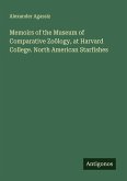 Memoirs of the Museum of Comparative Zoölogy, at Harvard College. North American Starfishes