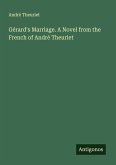 Gérard's Marriage. A Novel from the French of André Theuriet