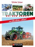 Traktoren bei der Arbeit verständlich erklärt Traktoren bei der Arbeit verständlich erklärt