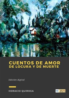 Cover Cuentos de Amor de Locura y de Muerte (eBook, ePUB)