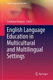 English Language Education in Multicultural and Multilingual Settings English Language Education in Multicultural and Multilingual Settings