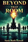 Beyond That Room (eBook, ePUB)