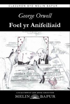 Cover Foel yr Anifeiliaid (Animal Farm in Welsh; eLyfr/eBook) (eBook, ePUB)
