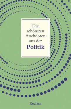 Cover Die schönsten Anekdoten aus der Politik
