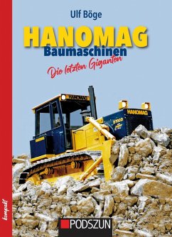 Hanomag Baumaschinen - Die letzten Giganten Cover Hanomag Baumaschinen - Die letzten Giganten