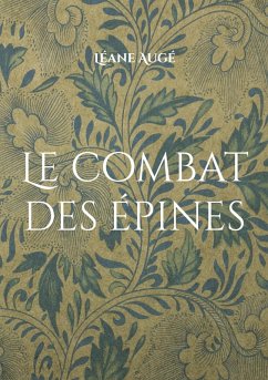 Le combat des épines Le combat des épines