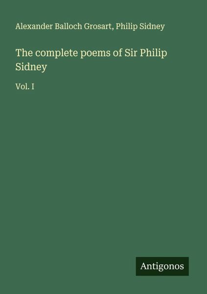 The complete poems of Sir Philip Sidney The complete poems of Sir Philip Sidney