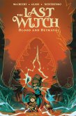 The Last Witch: Blood & Betrayal (eBook, ePUB)
