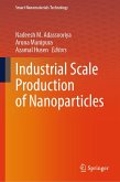 Industrial Scale Production of Nanoparticles (eBook, PDF)