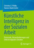 Künstliche Intelligenz in der Sozialen Arbeit (eBook, PDF) Künstliche Intelligenz in der Sozialen Arbeit (eBook, PDF)