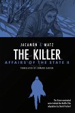 The Killer: Affairs of the State II (eBook, ePUB)