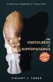 The Usefulness of Hippopotamus (eBook, ePUB) The Usefulness of Hippopotamus (eBook, ePUB)