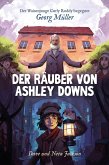 Der Räuber von Ashley Downs (Georg Müller)