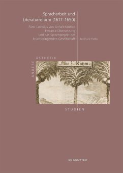 Spracharbeit und Literaturreform (1617-1650) - Pattis, Bernhard