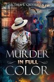 Murder In Full Color (eBook, ePUB)