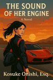 The Sound of Her Engine (eBook, ePUB) The Sound of Her Engine (eBook, ePUB)