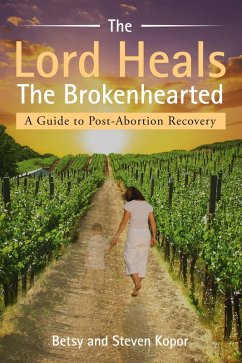 Cover The Lord Heals the Brokenhearted (eBook, ePUB)