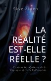 La Réalité est-elle Réelle ? (eBook, ePUB)