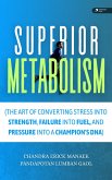 Superior Metabolism (eBook, ePUB) Superior Metabolism (eBook, ePUB)